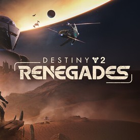	Destiny 2: Renegades	